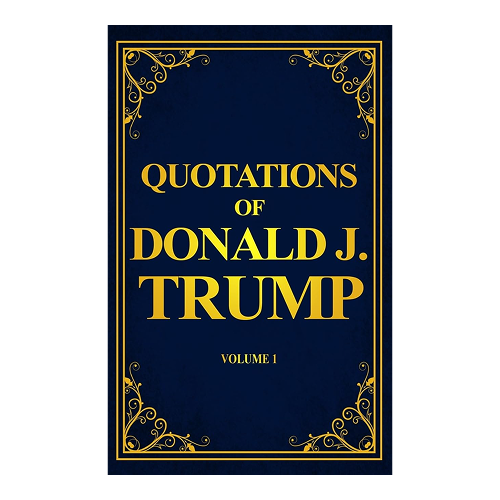 Quotations of Donald J. Trump Book